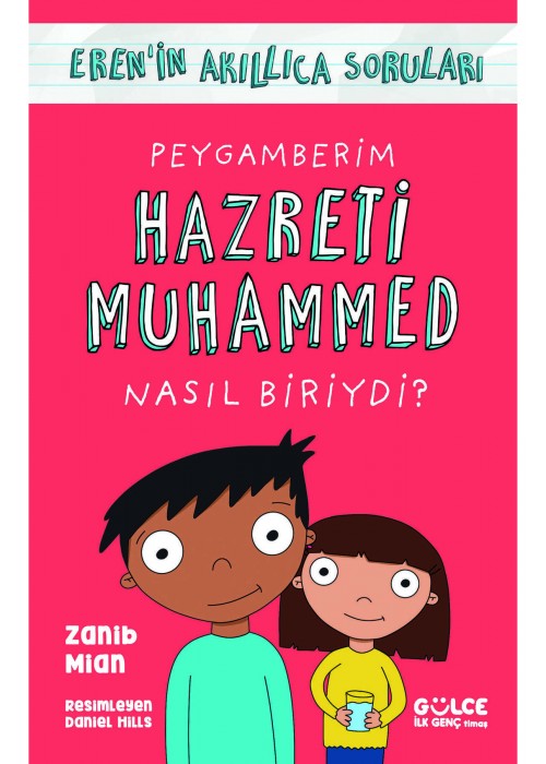 Peygamberim Hazreti Muhammed Nasıl Biriydi?/Eren'in Akıllıca Soruları