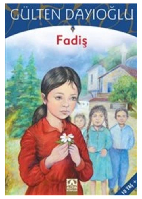 Fadiş / Gülten Dayıoğlu / - Çocuk Kitapları