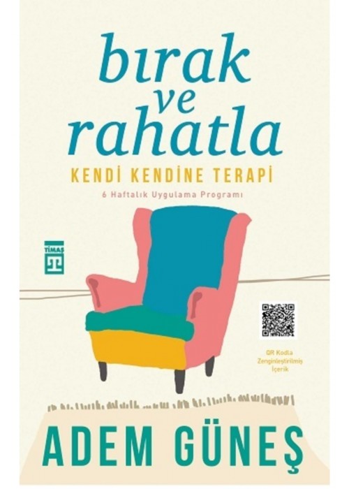 Bırak Ve Rahatla - Adem Güneş